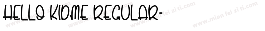 Hello Kidme Regular字体转换